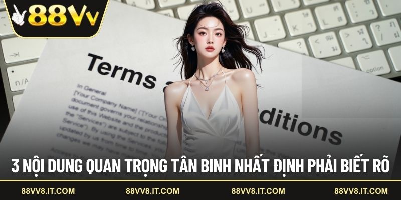 3 nội dung quan trọng tân binh nhất định phải biết rõ